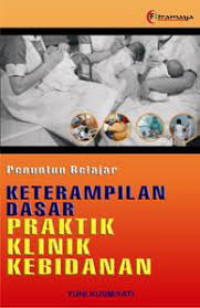 Image of Keterampilan Dasar Praktik Klinik Kebidanan