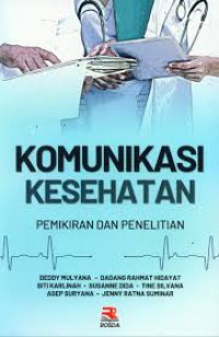 Image of Komunikasi Kesehatan : pemikiran dan penelitian