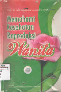 Image of Memahami Kesehatan Reproduksi Wanita