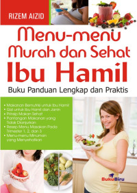 Menu-Menu Murah dan Sehat Ibu Hamil