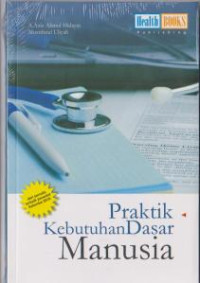 Praktik Kebutuhan Dasar Manusia (KDM)