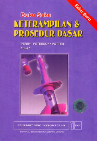 Image of Buku Saku Keterampilan dan Prosedur Dasar = Pocket Guide to Basic Skills and procedures